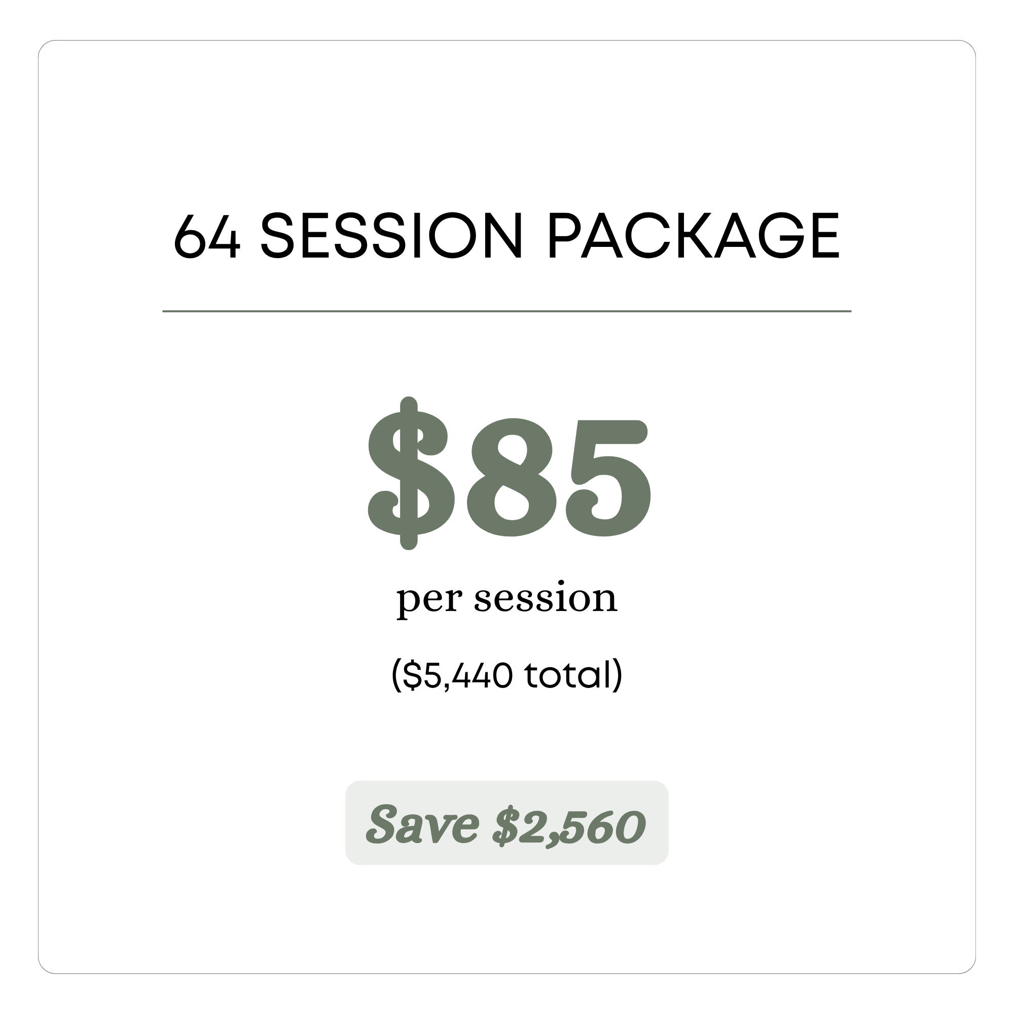 64 package 85 per session